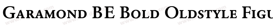 Garamond BE Bold Oldstyle Figures字体转换